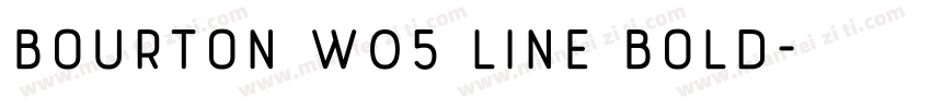 Bourton W05 Line Bold字体转换